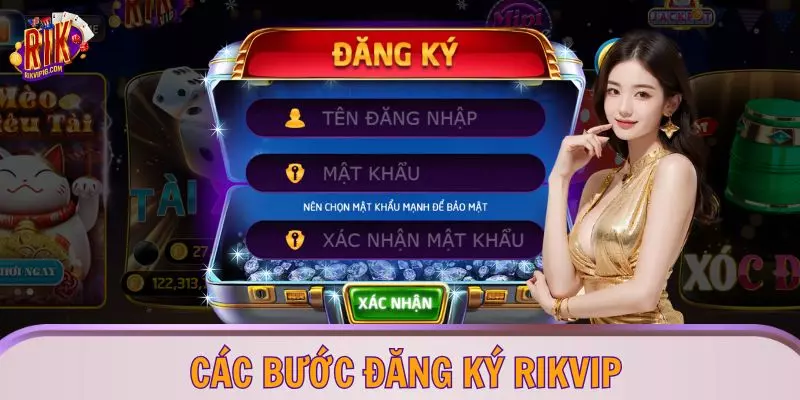 Các bước đăng ký RIKVIP