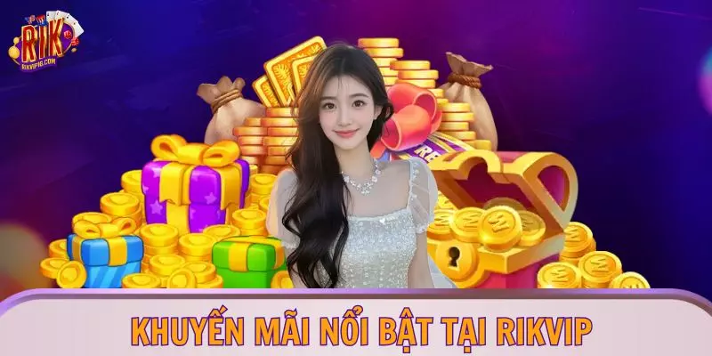 Khuyến mãi nổi bật tại đây