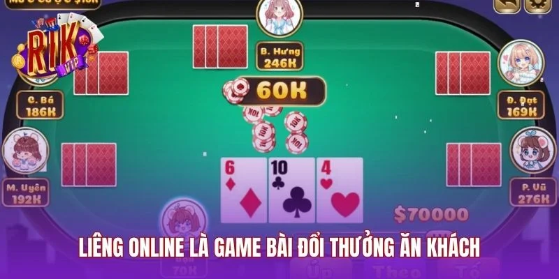 Liêng online là game bài đổi thưởng ăn khách